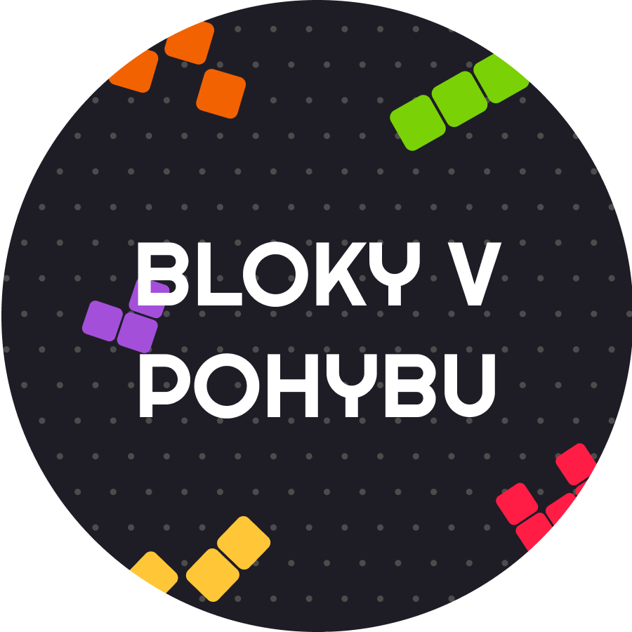 Bloky v pohybu
