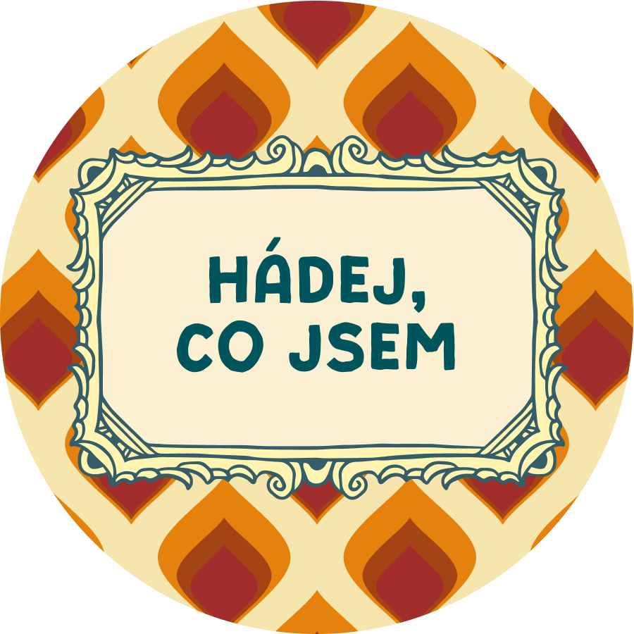 Hádej, co jsem